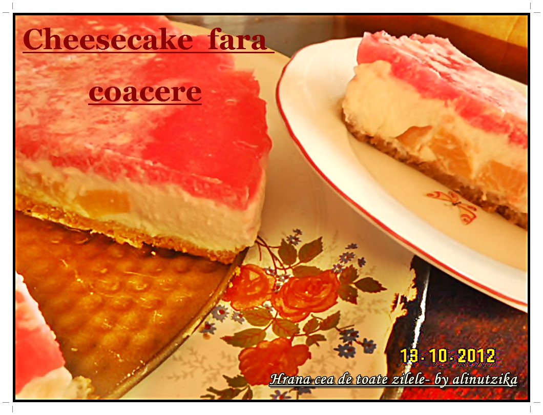 Cheesecake cu piersici -  fara coacere