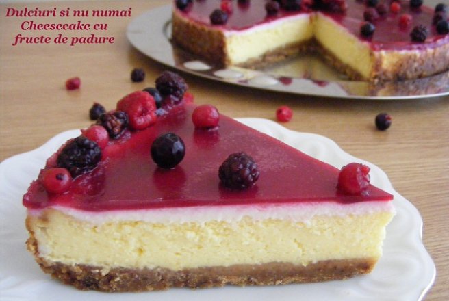 Cheesecake cu fructe de padure (cu coacere)