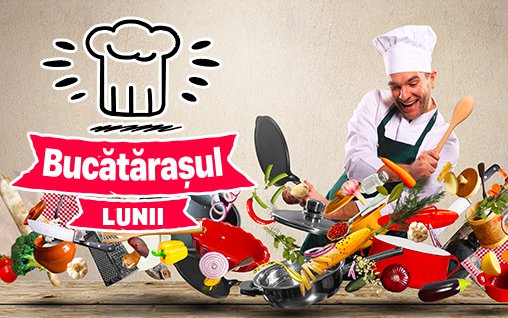 Concurs culinar - Bucatarasul lunii!