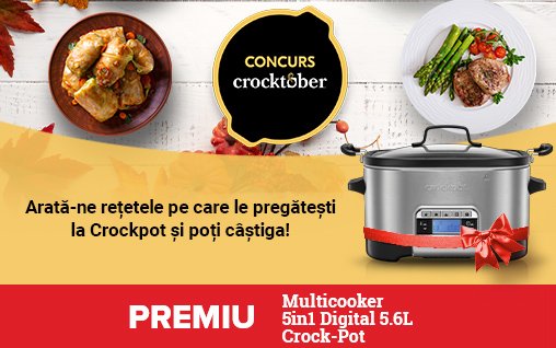 CONCURS CULINAR - Arata-ne ce gatesti cu ajutorul Crock Pot si noi te premiem!